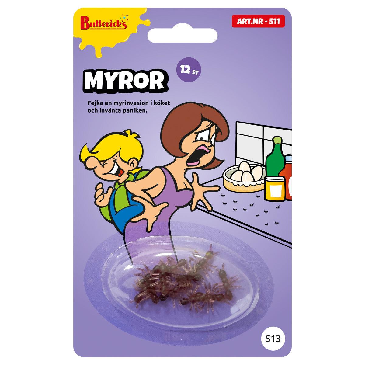 Myror, 12 st