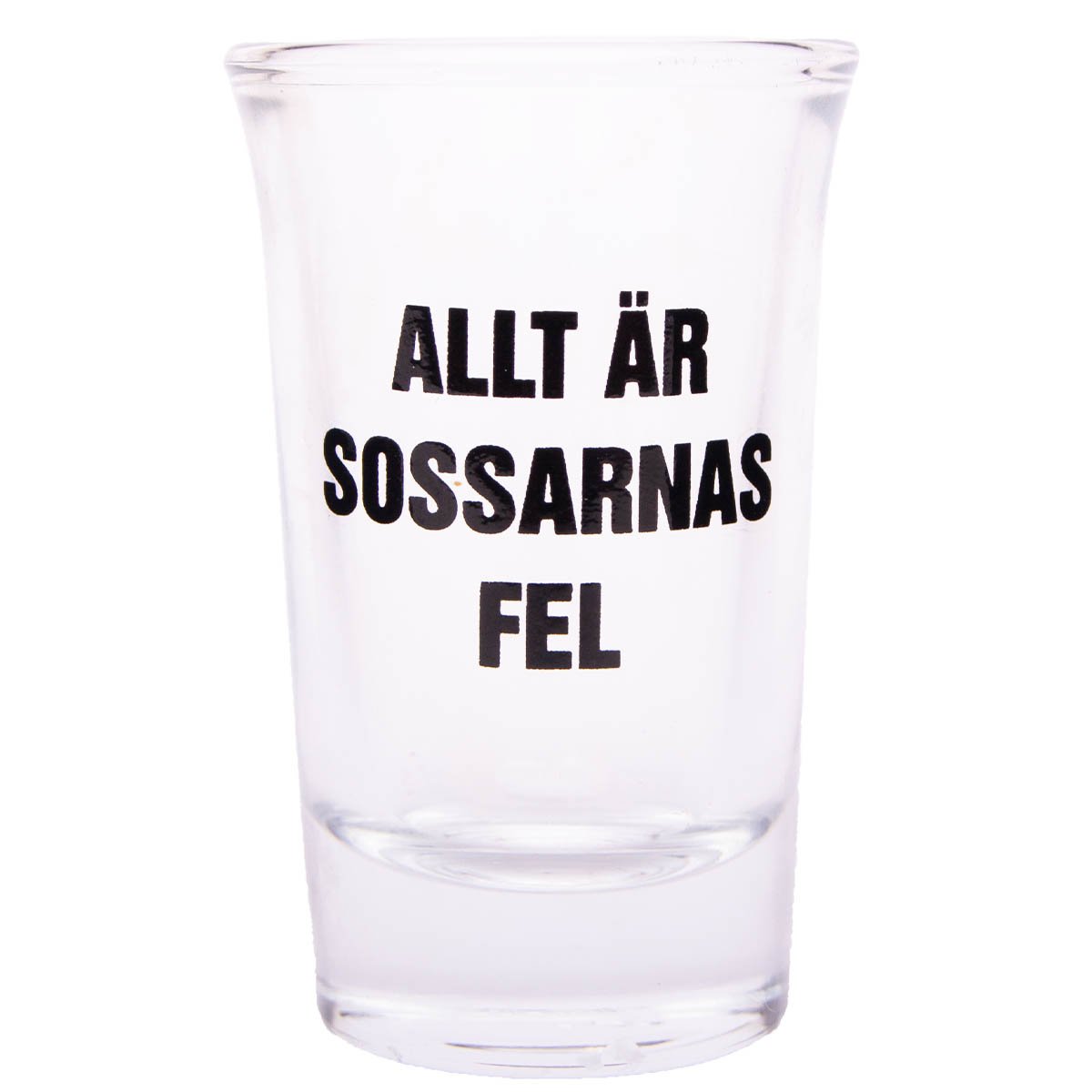 Snapsglas, Allt är sossarnas fel