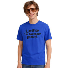 T-shirt, I kväll Får 107 Svenskar Gonorré S