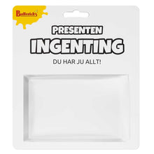 Presenten "Du har ju allt" Svenska
